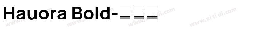 Hauora Bold字体转换